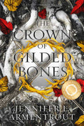Crown of Gilded Bones Special Edition by Jennifer L. Armentrout
