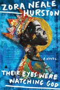 Their Eyes Were Watching God: A Novel cover image