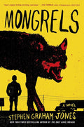 Mongrels: A Novel cover image