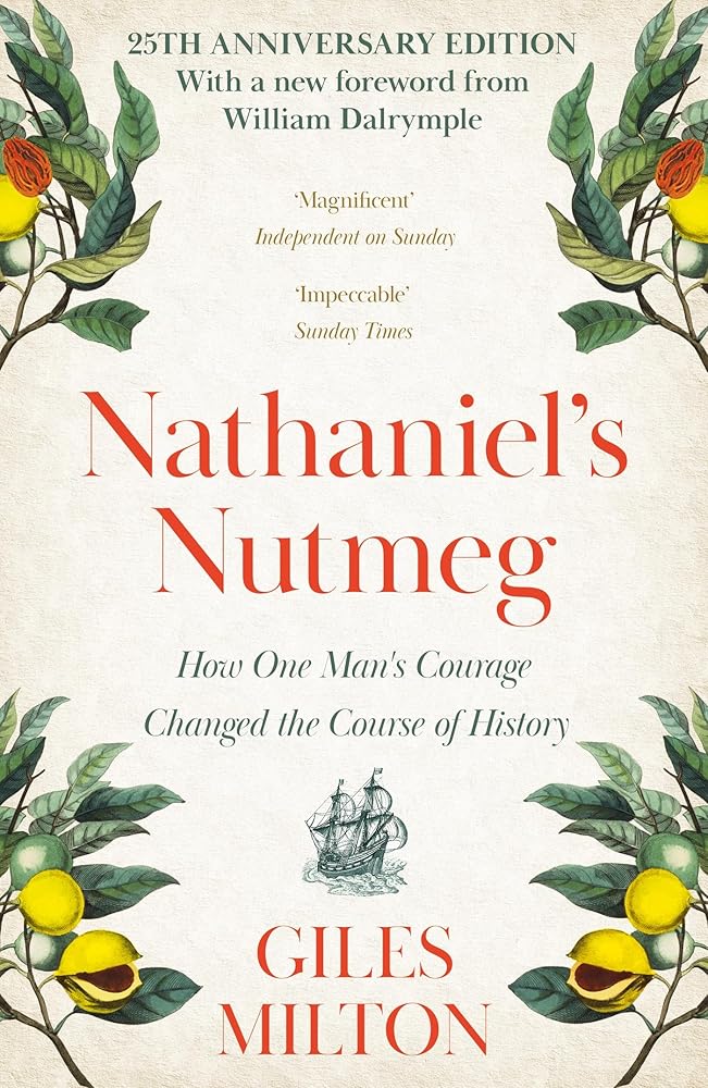 Nathaniel's Nutmeg: How One Man's Courage Changed the Course of History cover image