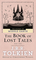 The Book of Lost Tales, Part Two (The History of Middle-Earth, Vol. 2) cover image