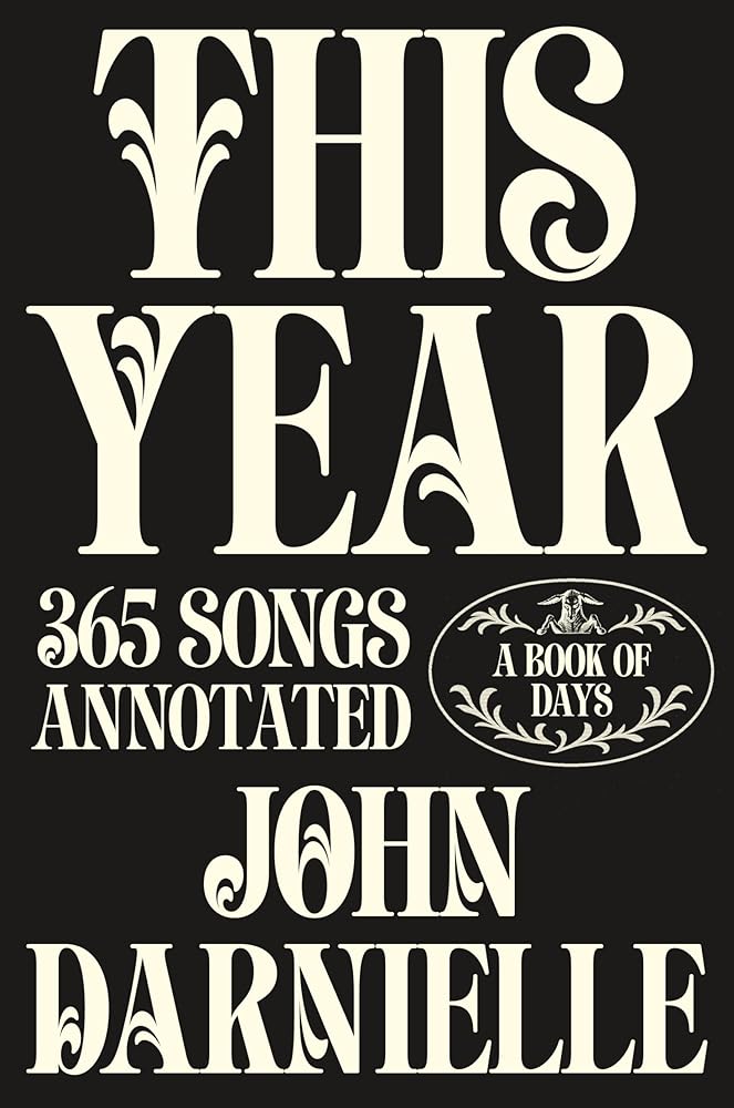 This Year: 365 Songs Annotated: A Book of Days cover image