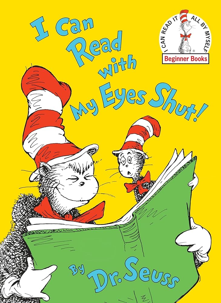 I Can Read With My Eyes Shut! (Beginner Books) cover image