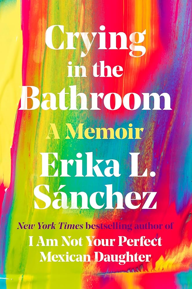 Crying in the Bathroom: A Memoir cover image