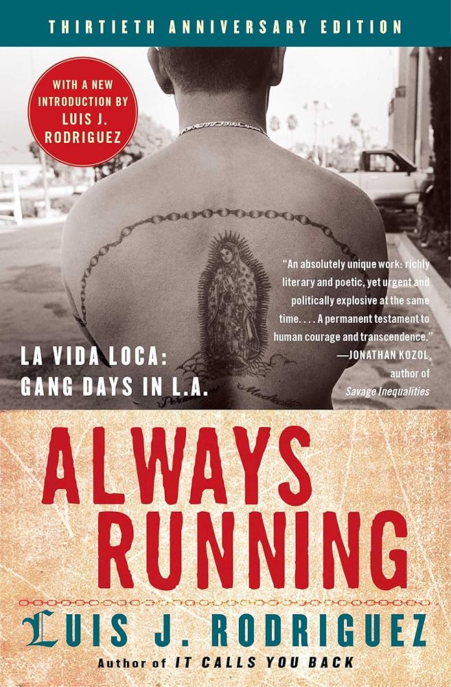 Always Running: La Vida Loca: Gang Days in L.A. cover image
