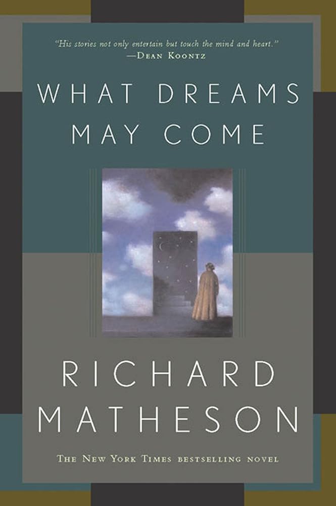 What Dreams May Come: A Novel cover image