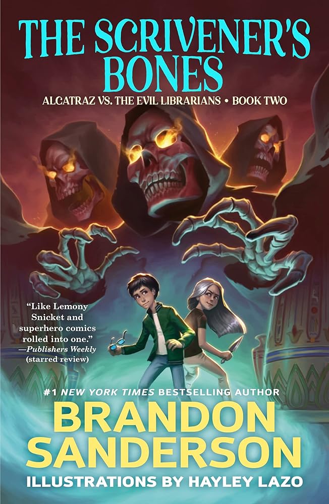 The Scrivener's Bones: Alcatraz vs. the Evil Librarians (Alcatraz Versus the Evil Librarians, 2) cover image