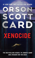 Xenocide: Volume Three of the Ender Saga (The Ender Saga, 3) cover image