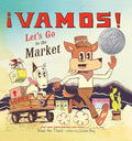 ¡Vamos! Let's Go to the Market (World of ¡Vamos!) cover image