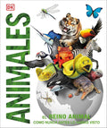 Animales (Knowledge Encyclopedia Animal!): El reino animal como nunca lo habías visto (DK Knowledge Encyclopedias) (Spanish Edition) cover image