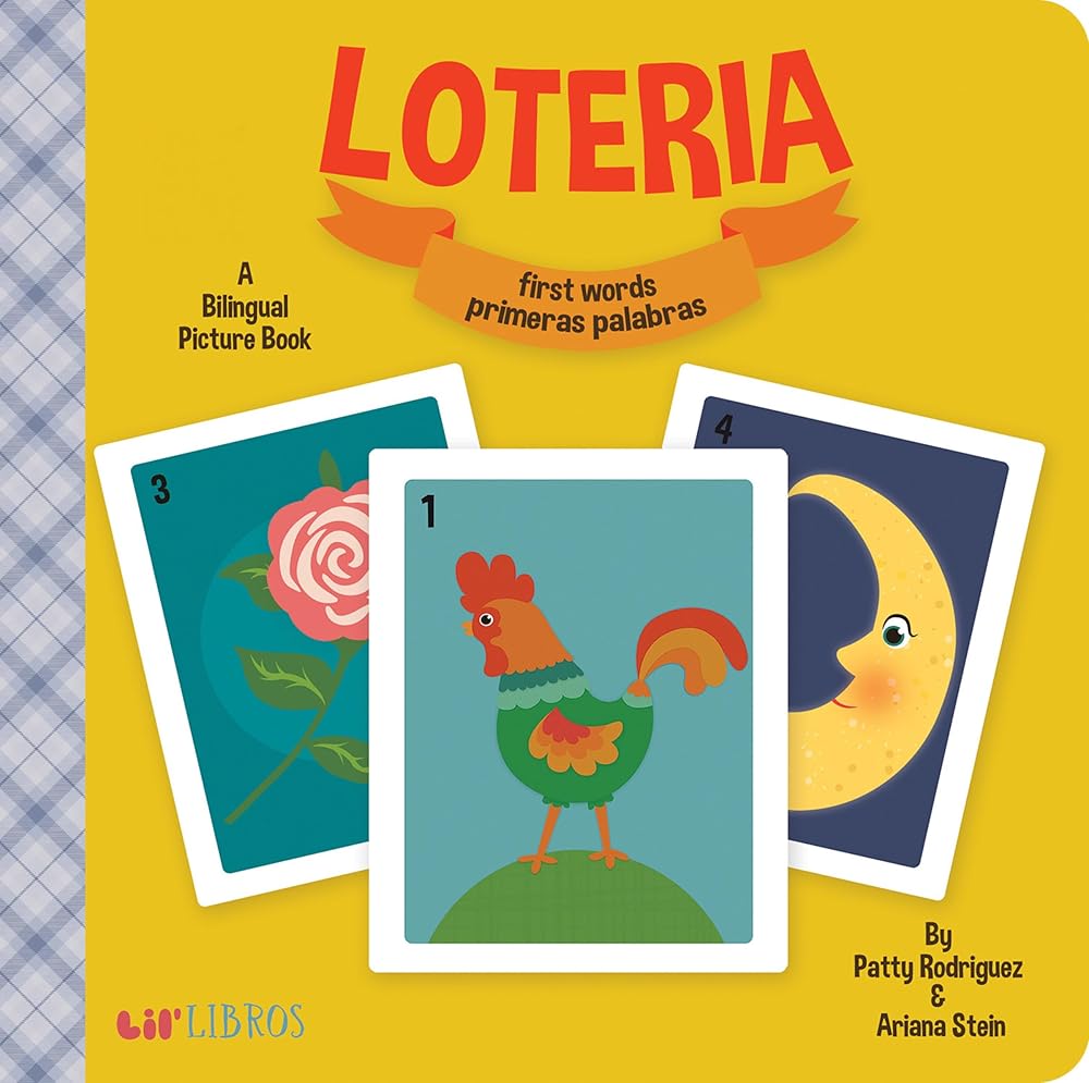 Loteria: First Words / Primeras palabras: A Bilingual Picture Book (Lil' Libros) (English and Spanish Edition) cover image