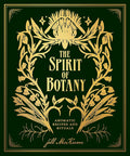 The Spirit of Botany: Aromatic Recipes and Rituals cover image