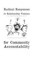 Radical Responses to Relationship Violence: For Community Accountability (Real World) cover image