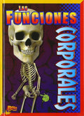 Las funciones corporales (El asombroso cuerpo humano) (Spanish Edition) cover image