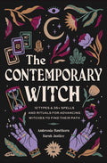 The Contemporary Witch: 12 Types & 35+ Spells and Rituals for Advancing Witches to Find Their Path [Witches Handbook, Modern Witchcraft, Spells, Rituals] cover image
