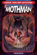 Choose Your Own Adventure Cryptid Chronicles: Mothman (Choose Your Own Adventure New Classics) cover image