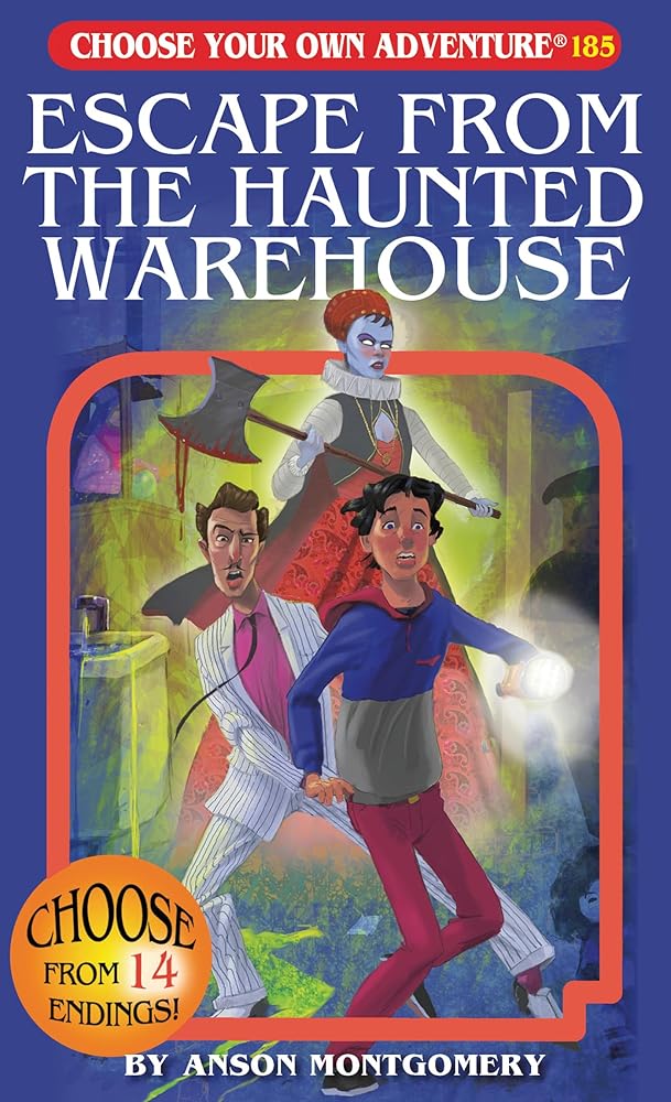 Escape from the Haunted Warehouse (Choose Your Own Adventure, 185) cover image