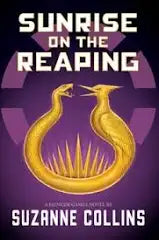 Sunrise on the Reaping (a Hunger Games Novel)